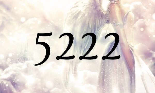 天使數字5222的意義是『您勇往直前的信念，將引導您到達期望的地方』