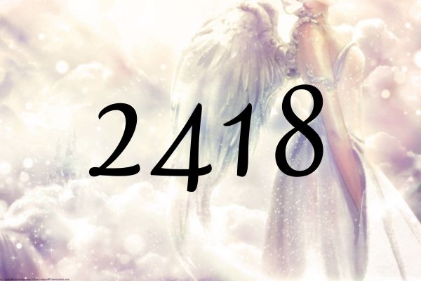 天使數字2418的含義是『以與天使為首 請珍惜聯繫吧』
